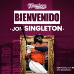 Tomateros mueve primero: Jon Singleton regresa y fortalece el corazón ofensivo de Culiacán