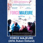 Guachapore Cine Club cerrará su Ciclo Vacaciones con la aclamada película Force Majeure
